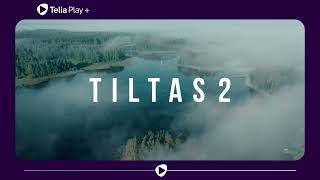 Realybės serialas „Tiltas“ sugrįžta  naujas sezonas nuo spalio 3d tik per Telia Play [upl. by Bokaj]