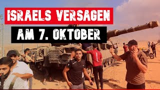 RÜCKBLICK Wie konnte ISRAEL am 7 OKTOBER so versagen [upl. by Celtic307]