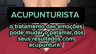 Acupunturista aprenda a tratar as emoções mais profundas transforme os seus resultados [upl. by Galitea292]