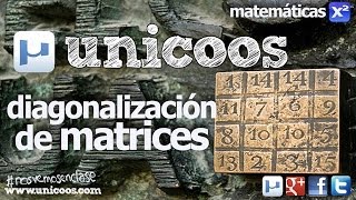 ALGEBRA Vectores propios de una matriz UNIVERSIDAD unicoos matematicas diagonalizacion [upl. by Beichner]