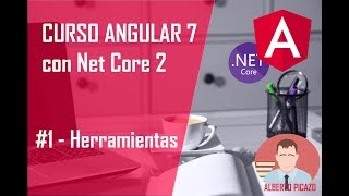 Curso Angular 7  1  Herramientas [upl. by Rickie]