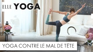 25 minutes de yoga contre le mal de tête [upl. by Kenwood]