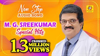 MG Sreekumar Special Hits  Evergreen Film Songs  Non Stop Malayalam Songs  Audio Song [upl. by Eiznek]