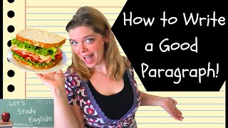 How to Write a Good Paragraph in English Academic Writing Basic Paragraphs  Expanded Paragraphs [upl. by Gershom]