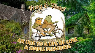 Frog and Toad The Philosophy of Simple Living [upl. by Rebane430]