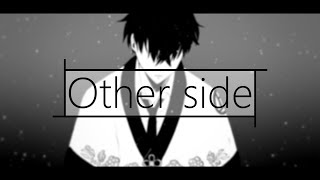 『MMV』Other side [upl. by Taka]