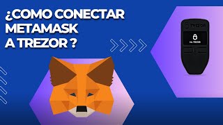 🦊 Como conectar MetaMask y Trezor en 2023  Evita ser Hackeado  Tutorial Completo ✅ [upl. by Stanhope]