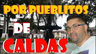 TOP 3 de ALGUNOS DE LOS pueblos COLONIALES de CALDAS [upl. by Fran]