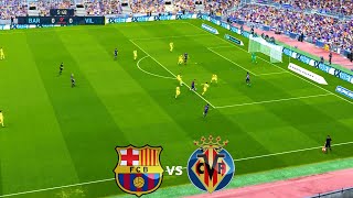 Barcelona vs Villarreal  PES Gameplay  مباراة برشلونة ضد فياريال  المباراة كاملة  تعليق عربي [upl. by Olenka452]