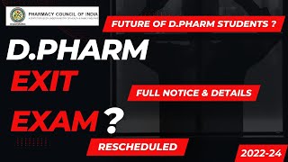 DPharm Exit Exam Rescheduled  PCI official notice for D Pharm Exit Exam  DPharm students Future [upl. by Tidwell]