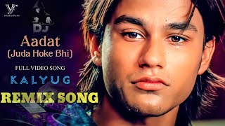 Aadat  Remix  Juda Hoke Bhi  latest club remix hii bass  DJ egale  latest DJ 2024 [upl. by Booma]