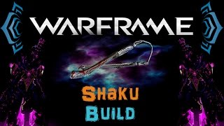 U181 Warframe  Shaku build 0 Forma  N00blShowtek [upl. by Trevorr]