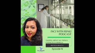 Biotech Beauty Unleashed The Future of Sustainable Skincare  INCI with Rinki Ep 6 [upl. by Koenig]