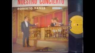 Roberto Yanes Nuestro Concierto [upl. by Wilona]