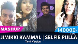 Jimikki Kammal Tamil Version  Selfie Pulla  Joshua Aaron [upl. by Kumler403]