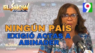 Ivonne Ferreras “Ningún país exigió a Luis Abinader a presentar actas”  El Show del Mediodía [upl. by Seuguh]