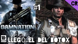 1 Conocías DAMNATION Llegó el del botox GOTY GAMEPLAY [upl. by Bethena]