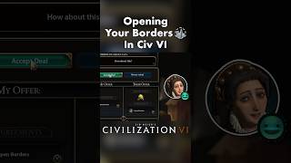 Civ VI  Opening Your Borders gaming civ6 civ civilization civilization6 [upl. by Devinne489]