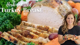 Herb Crusted Turkey Breast Juicy Oven Roasted Turkey Breast [upl. by Cnut597]