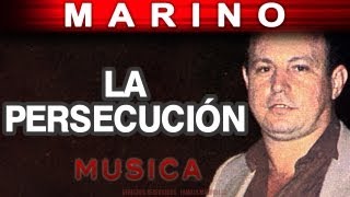 Marino  La Persecucion musica [upl. by Einafats]