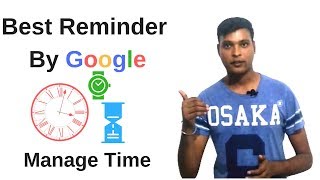 Best Reminder App By GoogleManage Your Time Schedule Easily [upl. by Allred]