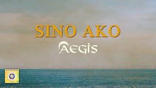 SINO AKO  Aegis Lyric Video OPM [upl. by Siloa421]