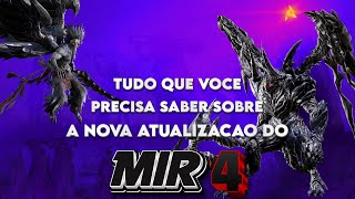 Tudo o que Você Precisa Saber Sobre a Nova Atualização do MIR4 [upl. by Neelhtak539]