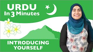 Urdu in Three Minutes  Introducing Yourself in Urdu [upl. by Ardith]