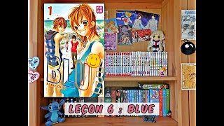 Ecole du shojo  Leçon 6  Blue [upl. by Crabb]