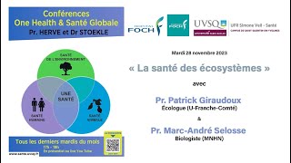 Conférence One Health  La santé des écosystèmes [upl. by Rolandson296]