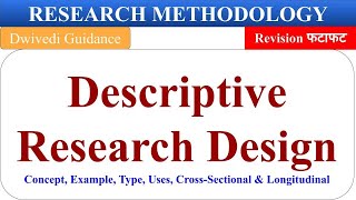 Descriptive Research Design in hindi Descriptive research design type cross sectional longitudinal [upl. by Aicilegna]