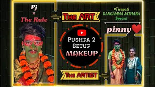 Pushpa 2 Getup MAKEUP Tirupati gangamma jathara 2024 Special  pushpa2 tirupatigangammajathara [upl. by Nylrahc]