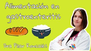 Alimentación en gastroenteritis qué alimentos evitar y cuáles podemos dar sin problema [upl. by Sachsse]