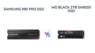 Samsung 980 Pro vs WD Black SN850X  Which gaming SSD is better [upl. by Averir]