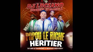 DJ LUCIANO FEAT DJ LEO amp BILENKO MEDVEDEV HONNEUR A PAPOU LE RICHE HERITIER [upl. by Avehstab]