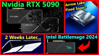 Nvidia RTX 5090 SOON Intel Battlemage Release Date PS5 Pro Intel Arrow Lake  Broken Silicon 284 [upl. by Ahsart963]