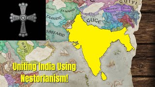 Taking India for the Nestorians in CK3 [upl. by Adaliah]