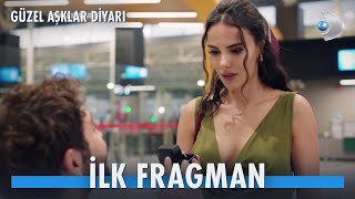 Güzel Aşklar Diyarı  İLK FRAGMAN [upl. by Ynnej562]