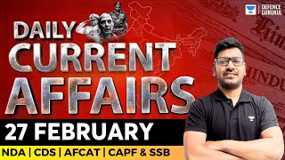 Daily Current Affairs Update  27 Feb 2024  Crack Defence Exams  Vishal Kumar [upl. by Nybbor545]