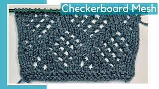 Checkerboard Mesh Knitting Stitch Pattern [upl. by Murrell]