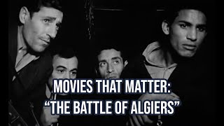 Movies that Matter The Battle of Algiers [upl. by Lemal]