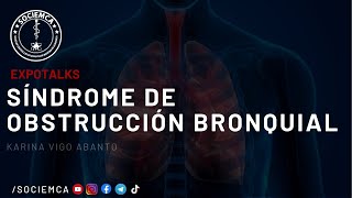 SÍNDROME DE OBSTRUCCIÓN BRONQUIAL SOB  BRONQUIOLITIS [upl. by Aramaj]