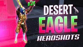 B2K HIGHLIGHTS 3 DESERT EAGLE HEADSHOTS [upl. by Ydnahs432]