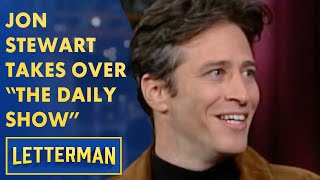 Jon Stewart Is Excited To Take Over quotThe Daily Showquot  Letterman [upl. by Elinor]