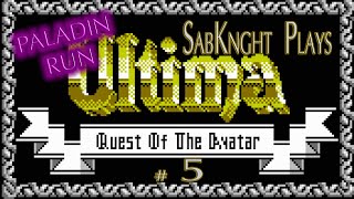 Lets Play  Ultima Quest of the Avatar Paladin Run Part 5  Journey to Jhelom amp beyond [upl. by Farant]