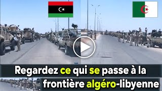 Algérie Libye Russie Azawad Regardez ce qui se passe à la frontière algéro libyenne [upl. by Salokcin]