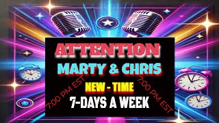 MARTY amp CHRIS LIVE  NEW TIME [upl. by Yoral]