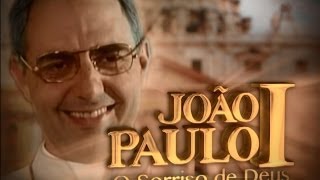 Filme JOÃƒO PAULO I  O SORRISO DE DEUS [upl. by Tray528]