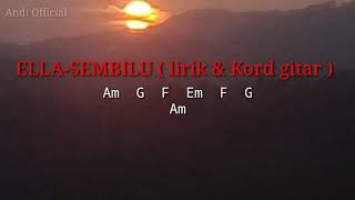 ELLASEMBILU  Lirik amp Kord Gitar [upl. by La809]