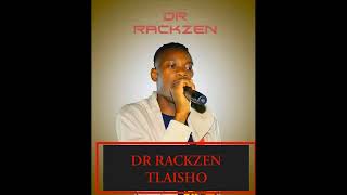 DJ RACKZEN TLAISHO [upl. by Ahcilef]